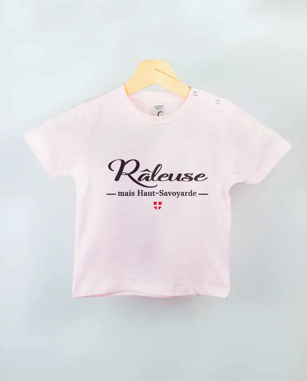 Les Savoyards - T SHIRT BEBE : RALEUSE MAIS HAUT SAVOYARDE